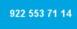 922 553 71 14 922 553 71 14